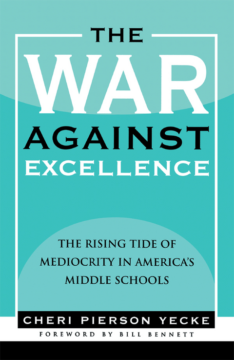 War Against Excellence -  Cheri Pierson Yecke