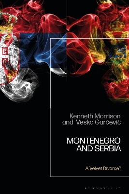 Montenegro and Serbia - Dr Kenneth Morrison, Professor Vesko Garcevic