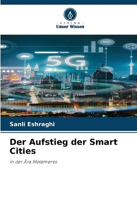 Der Aufstieg der Smart Cities