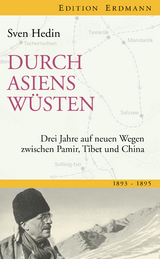 Durch Asiens W&uuml;sten - Sven Hedin