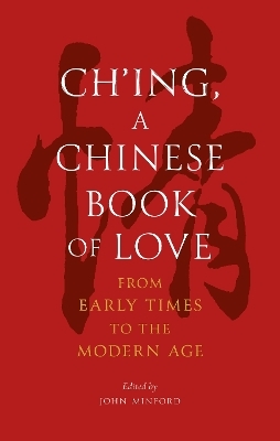 Ch’ing, a Chinese Book of Love