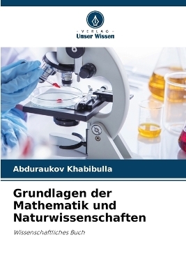 Grundlagen der Mathematik und Naturwissenschaften