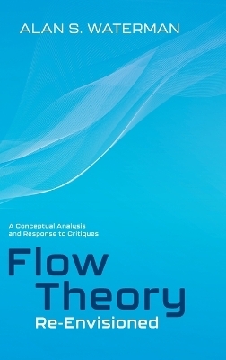 Flow Theory Re-Envisioned
