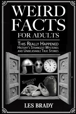 Weird Facts for Adults