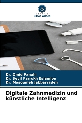 Digitale Zahnmedizin und künstliche Intelligenz