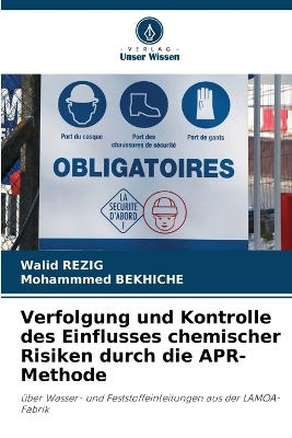 Verfolgung und Kontrolle des Einflusses chemischer Risiken durch die APR-Methode