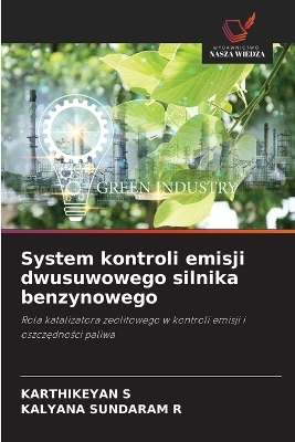 System kontroli emisji dwusuwowego silnika benzynowego - Karthikeyan S, KALYANA SUNDARAM R