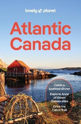 Lonely Planet Atlantic Canada -  Lonely Planet, Darcy Rhyno, Jennifer Bain, Carolyn B Heller