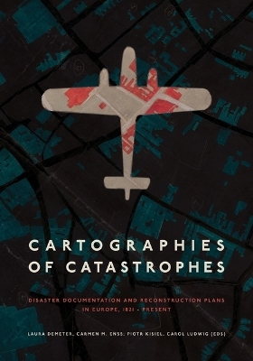 Cartographies of Catastrophes - 