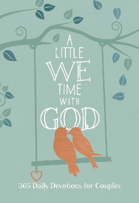 A Little We Time with God -  Broadstreet Publishing Group LLC