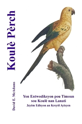 Koul&egrave; P&egrave;rch - David E McAdams