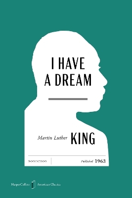 I Have a Dream American Classics Edition