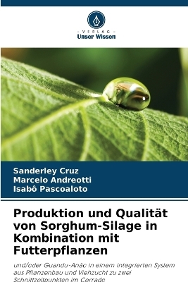 Produktion und Qualität von Sorghum-Silage in Kombination mit Futterpflanzen
