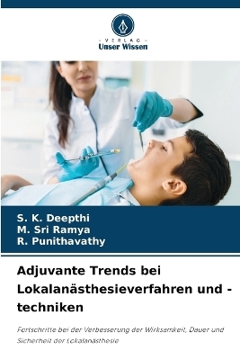 Adjuvante Trends bei Lokalanästhesieverfahren und -techniken