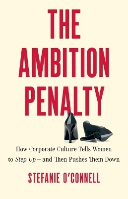 The Ambition Penalty