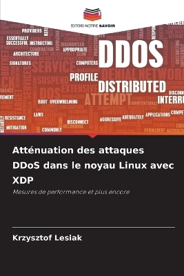 Atténuation des attaques DDoS dans le noyau Linux avec XDP - Krzysztof Lesiak