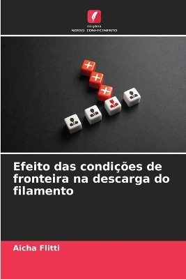 Efeito das condições de fronteira na descarga do filamento