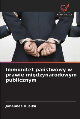 Immunitet państwowy w prawie międzynarodowym publicznym