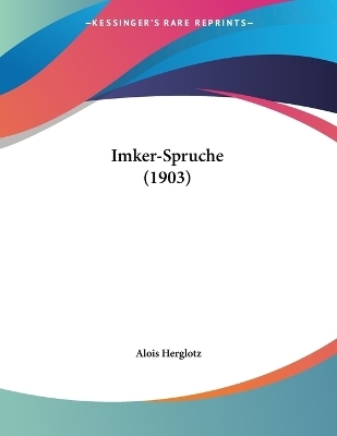 Imker-Spruche (1903)