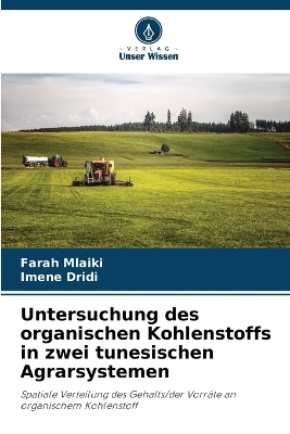 Untersuchung des organischen Kohlenstoffs in zwei tunesischen Agrarsystemen
