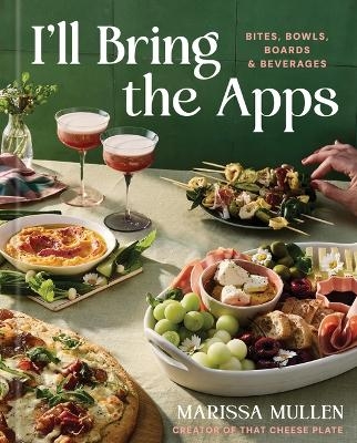 I'll Bring the Apps - Marissa Mullen