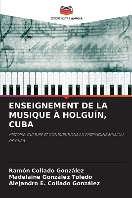 Enseignement de la Musique À Holguín, Cuba