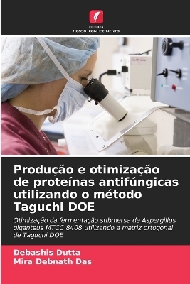 Produção e otimização de proteínas antifúngicas utilizando o método Taguchi DOE