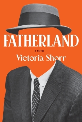 Fatherland - Victoria Shorr