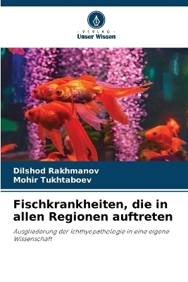 Fischkrankheiten, die in allen Regionen auftreten