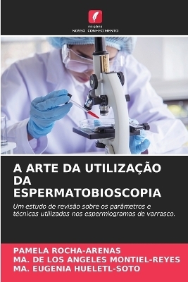 A Arte Da Utilização Da Espermatobioscopia