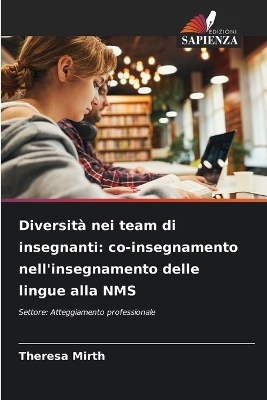 Diversità nei team di insegnanti - Theresa Mirth