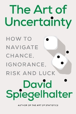 The Art of Uncertainty - David Spiegelhalter