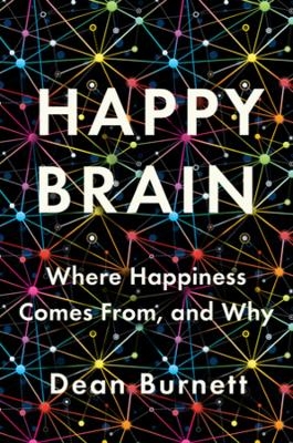 Happy Brain - Dean Burnett