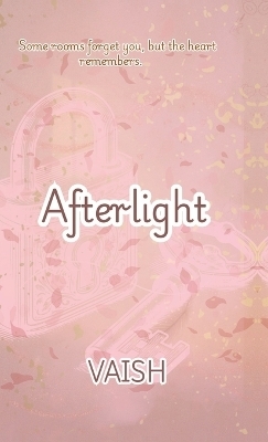 Afterlight -  Vaish