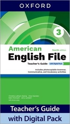 American English File fourth edition Level 3 Teacher's Guide with Digital Pack - Christina Latham-Koenig, Clive Oxenden, Kate Chomacki, Jerry Lambert