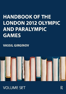 Handbook of the London 2012 Olympic and Paralympic Games - 