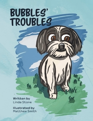 Bubbles' Troubles - Linda Stone