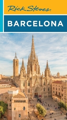 Rick Steves Barcelona (Eighth Edition) - Rick Steves
