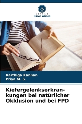 Kiefergelenkserkran-kungen bei natürlicher Okklusion und bei FPD