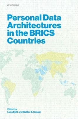 Personal Data Architectures in the BRICS Countries - 