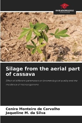 Silage from the aerial part of cassava
