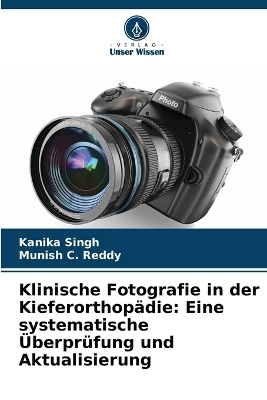 Klinische Fotografie in der Kieferorthopädie: Eine systematische Überprüfung und Aktualisierung