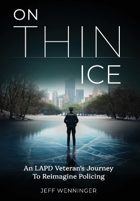 On Thin Ice - Jeff Wenninger