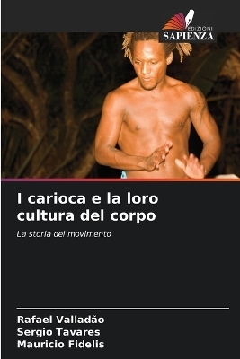 I carioca e la loro cultura del corpo