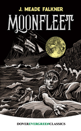 Moonfleet -  J. Meade Falkner