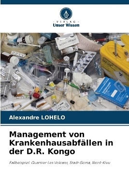 Management von Krankenhausabfällen in der D.R. Kongo