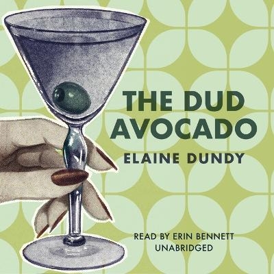 The Dud Avocado - Elaine Dundy