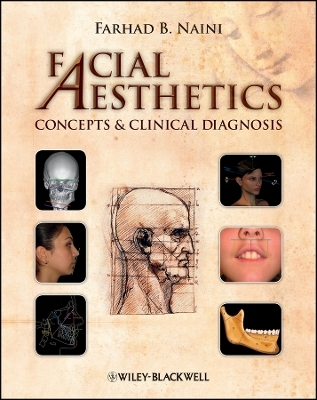 Facial Aesthetics &ndash; Concepts and Clinical Dianosis - FB Naini
