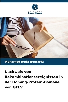 Nachweis von Rekombinationsereignissen in der Homing-Protein-Domäne von GFLV