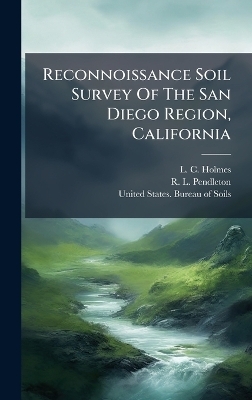 Reconnoissance Soil Survey Of The San Diego Region, California
